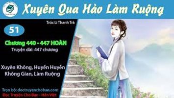 [HV] Xuyên Qua Hảo Làm Ruộng